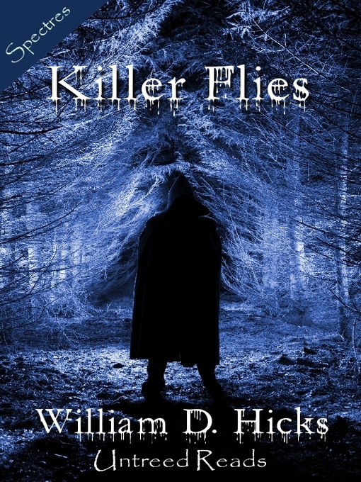 William D. Hicks 的 Killer Flies 內容詳情 - 可供借閱